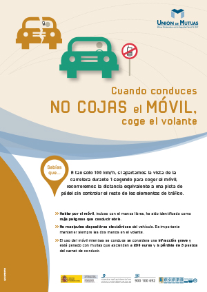 Cuando conduces no cojas el móvil, coge el volante