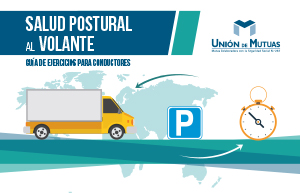 Salud postural al volante– Guía de ejercicios para conductores de camiones