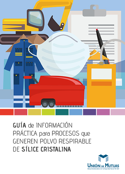 Guía de información práctica para procesos que generen polvo respirable de sílice cristalina