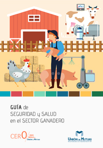 Guía de seguridad y salud en el sector ganadero LI-255-ES/2023-01