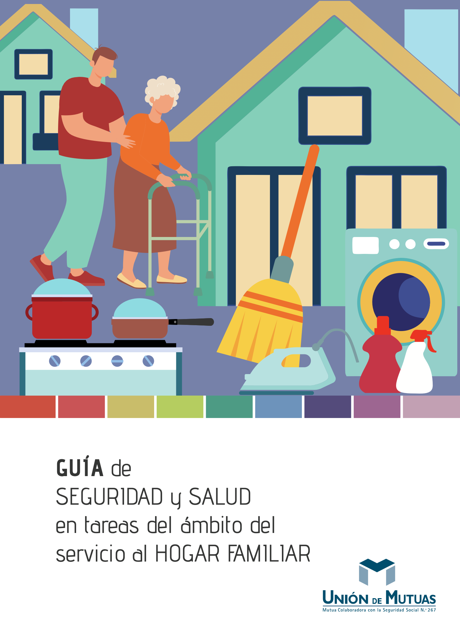 Guía Seguridad y Salud en tareas del ámbito del servicio al hogar familiar