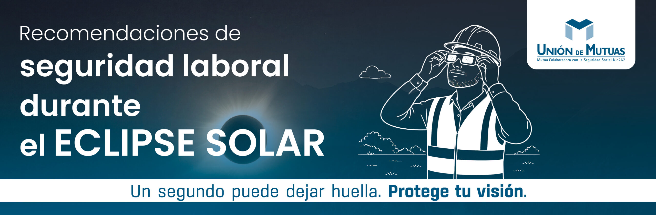 ECLIPSE SOLAR: RECOMENDACIONES DE SEGURIDAD PARA LA JORNADA LABORAL